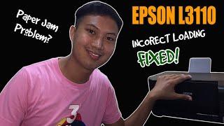 FIXED! EPSON L3110 INCORRECT LOADING / PAPER CANNOT BE LOADED PROPERLY / PAPER JAM w/ subtitle ENG