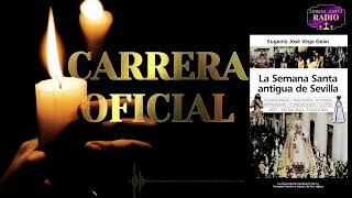 CARRERA OFICIAL | La Semana Santa antigua de Sevilla | 11 diciembre 2024