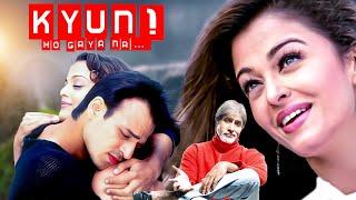 Kyon… Ho Gaya Naa (2004) - Superhit Hindi Movie | Vivek Oberoi, Aishwarya Rai, Amitabh Bachchan