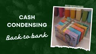 CASH CONDENSING !!  Back to bank and using prop notes to represent funds 