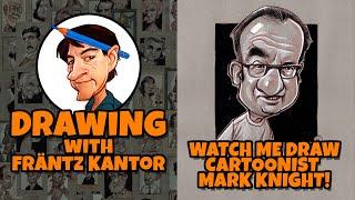 Frantz Kantor Draws Cartoonist Mark Knight!