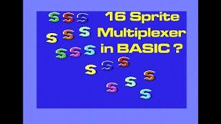 A C64 Sprite Multiplexer - in BASIC!?