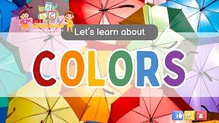 COLORS  Let’s Learn About COLORS**  Welcome to Kids Wonderland Zone! 