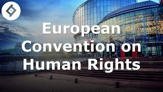 European Convention on Human Rights | An Introduction