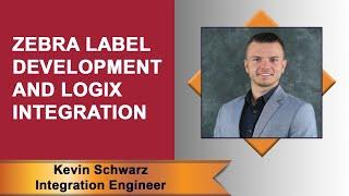 Virtual Lunch & Learn: Zebra Label Development and Logix Integration