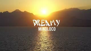 Mindloco - Dreamy (Original Mix)