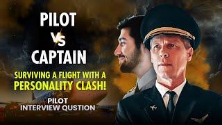 First Officer vs Captain | How to Deal with an Arrogant Captain? Airline Pilot Interview Questions