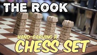 Carving a Fantasy Chess Set -- The Rook