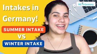 Intakes in Germany | Study in Germany | MS in Germany