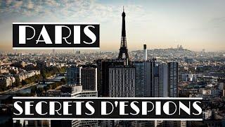 Reportage | Paris secrets d’espions | Documentaire 2022 | la fouine du net