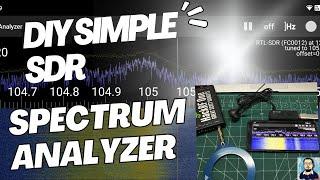 Building a Simple Spectrum Analyzer with SDR | DIY SDR Spectrum Analyzer