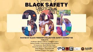 Black Safety 365 - hosted by Black Freedom Collective: Safety Committee