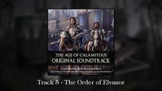 The Age of Calamitous - The Order of Elvanor