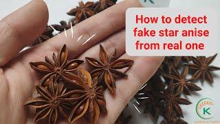 How to detect fake star anise from the real one