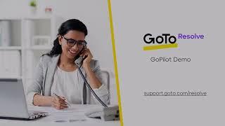 GoTo Resolve - GoPilot Demo