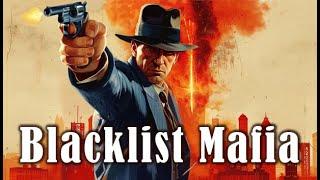 Blacklist Mafia Gameplay PC