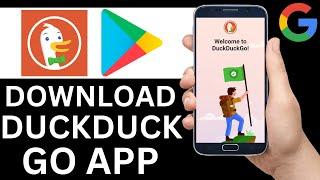 How To Download DuckDuckGo App From Play Store (Step By Step)