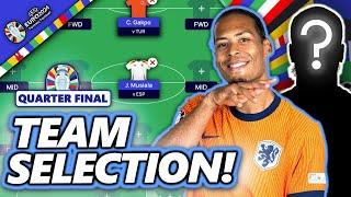 MY UPDATED QUARTER FINALS TEAM SELECTION!  | EURO 2024 FANTASY TIPS STRATEGY AND ADVICE