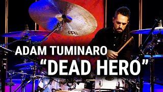 Meinl Cymbals - Adam Tuminaro - "Dead Hero"