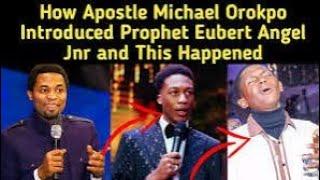 APOSTLE MICHAEL OROKPO - HOW HE INTRODUCED PROPHET UEBERT ANGEL JUNIOR IN THE UK APOSTOLIC INVASION