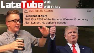 THIS NEWS IS A PRESIDENTIAL ALERT (Latetube with Will Fahey)