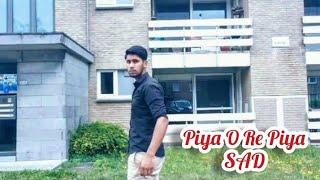 Piya O Re Piya (Sad) | Video song | Tere Naal Love Ho Gaya | Haider ahmad