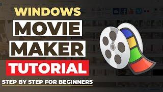 How To Use Windows Movie Maker | STEP BY STEP For Beginners (FULL TUTORIAL + DOWNLOAD LINK)