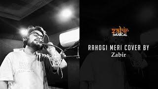 Rahogi Meri Cover by Zabir I Arijit Singh I Pritam I Deep I Rajib