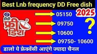 Best Lnb frequency for dd free dish | DD free dish Lnb frequency