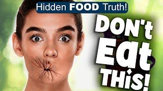 Watch Before You Buy! The Gross Truth Behind 20 Everyday Foods