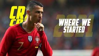 Cristiano Ronaldo | Lost Sky - Where We Started | Amazing Skills/Goals 2021 | HD