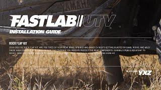 FASTLAB UTV - ROCK FLAP KIT INSTALL GUIDE FOR THE YAMAHA YXZ