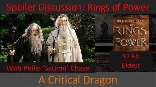 Rings of Power Season 2 Ep. 04 'Eldest' with Philip 'Nemesis' Chase