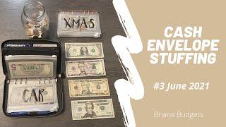 Cash Envelope Stuffing #3 June 2021 // Briana Budgets