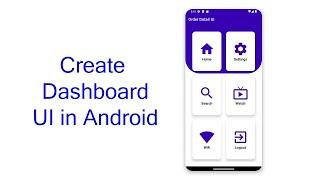 Dashboard UI Design in Android Studio