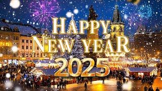 Happy New Year 2025  Best Happy New Year Music 2025  Beautiful New Year's Eve Ambience 2025