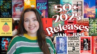 50+ Most Anticipated Releases of 2025! (Jan-June)