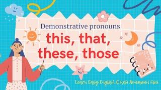 Demonstrative pronouns THIS, THAT, THESE, THOSE. Разница между THIS, THAT, THESE, THOSE. THIS, THESE