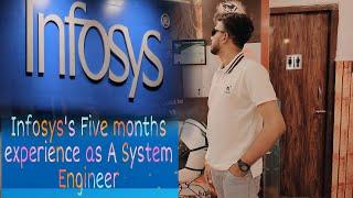 Five months Infosys Experience| System Engineer | Infosys | Fresher Experience | Virtual Training