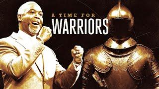 A Time For Warriors Pt. 2 | Bishop Dale C. Bronner | Word of Faith Family Worship Cathedral