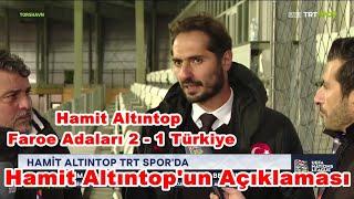 Hamit Altıntop'un Açıklamaları Faroe Adaları 2-1 Türkiye #hamitaltıntop #türkiyefaroeadaları