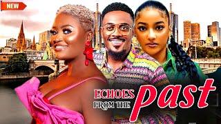 ECHOES FROM THE PAST (FULL MOVIE) CHIZZY ALICHI TOO SWEET ANAN SOPHIA ALAKIJA NEW MOVIE