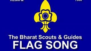 Flag Song of The Bharat Scouts & Guides