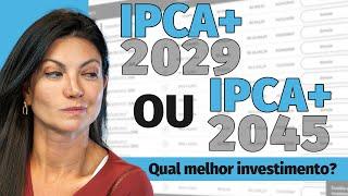 Tesouro Direto IPCA+ 2029 ou IPCA+ 2045: Saiba qual investir | Tudo sobre Tesouro IPCA+