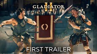Gladiator 2 – First Trailer (2024) Pedro Pascal, Denzel Washington