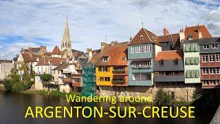 Wandering around Argenton-sur-Creuse, Centre-Loire Valley. A 5 minute tour of this picturesque town.