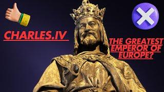 CHARLES IV THE GREATEST EMPEROR OF EUROPE-HOLY ROMAN EMPIRE!