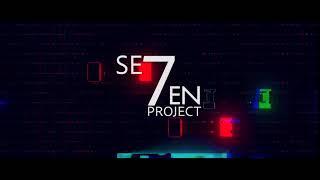 [ TEASER ] SEVEN PROJECT | STUDIO WABI SABI