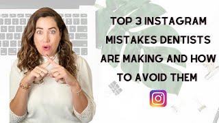 Instagram Mistakes Dentists Are Making And How To Avoid Them | Instagram for Dentists