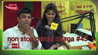 Rj Naved I Non stop mirchi murga part 43 #mirchimurga567 I Radiomirchi IPankit I Red Fm 98.3 I 2023